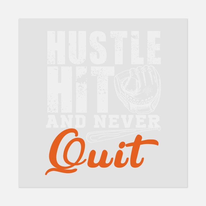 sports hustle hit and never quit 369667