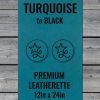 Turquoise / Black Durra-Bull Premium Leatherette™ Sheets (12x24) - #LoneStar Adhesive#